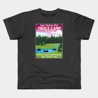 Trout Camp Ladies Weekend Kids T-Shirt